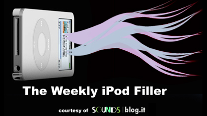 The Weekly iPod Filler
