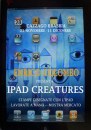 iPad Creatures: galleria immagini